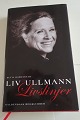 Livslinjer
Af Ketil Bjórnstad
Om Liv Ullmann
På dansk ved Sara Koch
Forlag Gyldendals Bogklubber 
2006
Sideantal 303
God stand