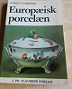Text available in Danish language Item number: bø-Europæisk porcelæn
